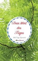 Dein Wort des Tages. 100 Tage Spanisch 1793375488 Book Cover