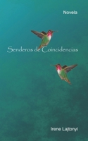 Senderos de Coincidencias (Zufallswege | Senderos de Coincidencia) (Spanish Edition) B09MYSNQV8 Book Cover
