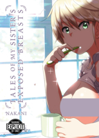 Tales of My Sister's Exposed Breasts 162459333X Book Cover