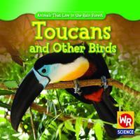 Toucans and Other Birds 1433901102 Book Cover
