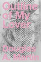 Outline of My Lover 1643620231 Book Cover