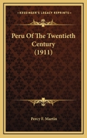 Peru of the Twentieth Century 1437140017 Book Cover
