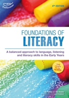 Foundations of Literacy: A Balanced Approach to Language, Listening and Literacy Skills in the Early Years (Literacy Collection) 1408193841 Book Cover