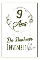 Heureux Anniversaire De Mariage: Carnet De Notes, Une Idée Cadeau Pour Votre 9ème Anniversaire De Mariage Ou De Rencontre, Noce De Faïence (French Edition) 1690977566 Book Cover