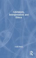 Literature, Interpretation, Ethics 1032439785 Book Cover