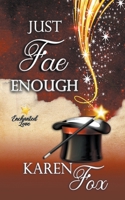 Just Fae Enough B0CPDTJMZZ Book Cover