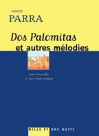 Dos palomitas et autres mélodies 2842058275 Book Cover