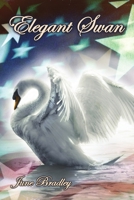 An Elegant Swan 1612357024 Book Cover