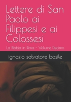 Lettere di San Paolo ai Filippesi e ai Colossesi: La Bibbia in Rima - Volume Decimo B0BN7MMPW6 Book Cover