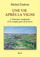 Une Vie Apres La Vigne (French Edition) B087HC38TJ Book Cover