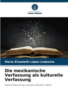 Die mexikanische Verfassung als kulturelle Verfassung (German Edition) 6207001834 Book Cover