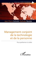 Management conjoint de la technologie et de la personne: Pour performer et croître (L'Esprit Économique) (French Edition) 2343205620 Book Cover