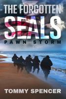 Pawn Storm (The Forgotten SEALs) B0FMK7SR6F Book Cover