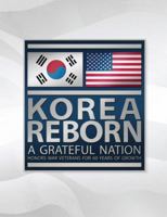 Korea Reborn a Grateful Nation 061584748X Book Cover