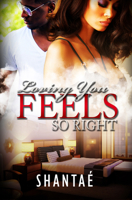 Loving You Feels So Right: Alana and Jakobi 164556195X Book Cover