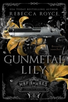 Gunmetal Lily 1951349741 Book Cover