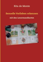 Sexuelle Vorlieben erkennen: mit den Lenormandkarten 3756858901 Book Cover
