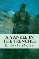 A Yankee in the Trenches 1979246327 Book Cover