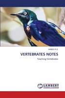 VERTEBRATES NOTES: Teaching Vertebrates 6139872278 Book Cover