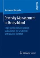 Diversity Management in Deutschland: Empirische Untersuchung Von Ma�nahmen F�r Geschlecht Und Sexuelle Identit�t 3658190094 Book Cover