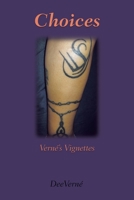 Choices: Verne's Vignettes B0CGMGG3GP Book Cover