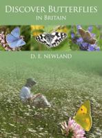 Discover Butterflies in Britain 1903657121 Book Cover