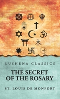 The Secret of the Rosary B0DTYSKCBJ Book Cover