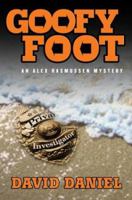 Goofy Foot: An Alex Rasmussen Mystery (Alex Rasmussen Series) 0312323492 Book Cover