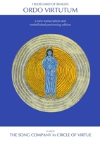 Ordo Virtutum: a new transcription and embellished performing edition (Latin Edition) 1326634240 Book Cover