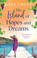 The Island of Hopes and Dreams 183603900X Book Cover