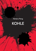 Kohle: Memoir 3755741393 Book Cover