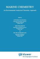 Marine Chemistry: An Environmental Analytical Chemistry Approach (Water Science and Technology Library)