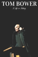 Tom Bower: A Life in Acting B0F2Z7L862 Book Cover