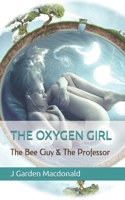 The Oxygen Girl 1511925108 Book Cover