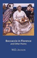 Boccaccio in Florence and Other Poems 1848610688 Book Cover