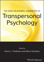 The Wiley-Blackwell Handbook of Transpersonal Psychology 1119050294 Book Cover