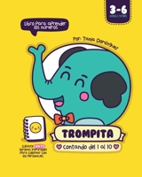 Trompita: Contando del 1 al 10 (Spanish Edition) B088T7TD6V Book Cover