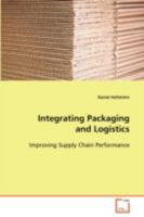 Integrating Packaging and Logistics 3639080882 Book Cover