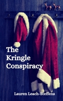 The Kringle Conspiracy B08KJ32HYK Book Cover