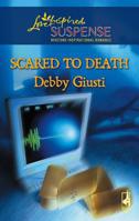 Scared to Death 0373442564 Book Cover