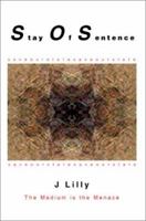 Stay Of Sentence 0595238394 Book Cover