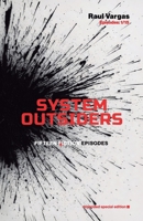SYSTEM OUTSIDERS: Fifteen Fiction Episodes B0GSLJT76L Book Cover