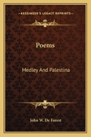 Poems; Medley and Palestina 1146661584 Book Cover