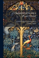 Commentationes Plautinae 1286309964 Book Cover