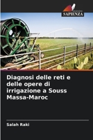 Diagnosi delle reti e delle opere di irrigazione a Souss Massa-Maroc 6205880288 Book Cover