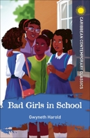 Bad Girls in School 1398340545 Book Cover