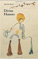 Divine Honors (Wesleyan Poetry) 1496228154 Book Cover