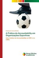 A Prática do Accountability em Organizações Esportivas: Uma Análise do Accountability na CBV e na CBRu 6202174471 Book Cover