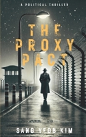 The Proxy Pact B0F62SH9ZY Book Cover