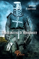 Histoires d'Histoire 2332730311 Book Cover